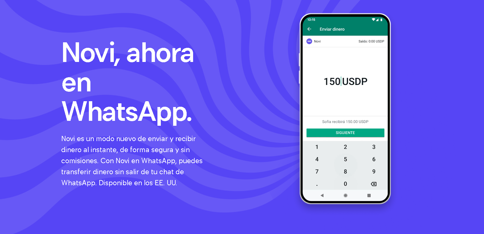 Billetera digital Novi permitirá a usuarios de Estados Unidos enviar y recibir dinero a través de Whatsapp con la moneda estable USDP
