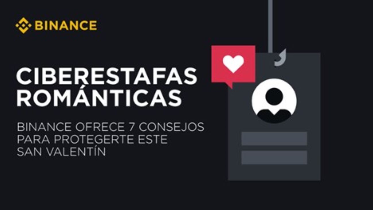 Proteger corazones y carteras: Binance señala 7 consejos para estar seguro de las estafas en San Valentín