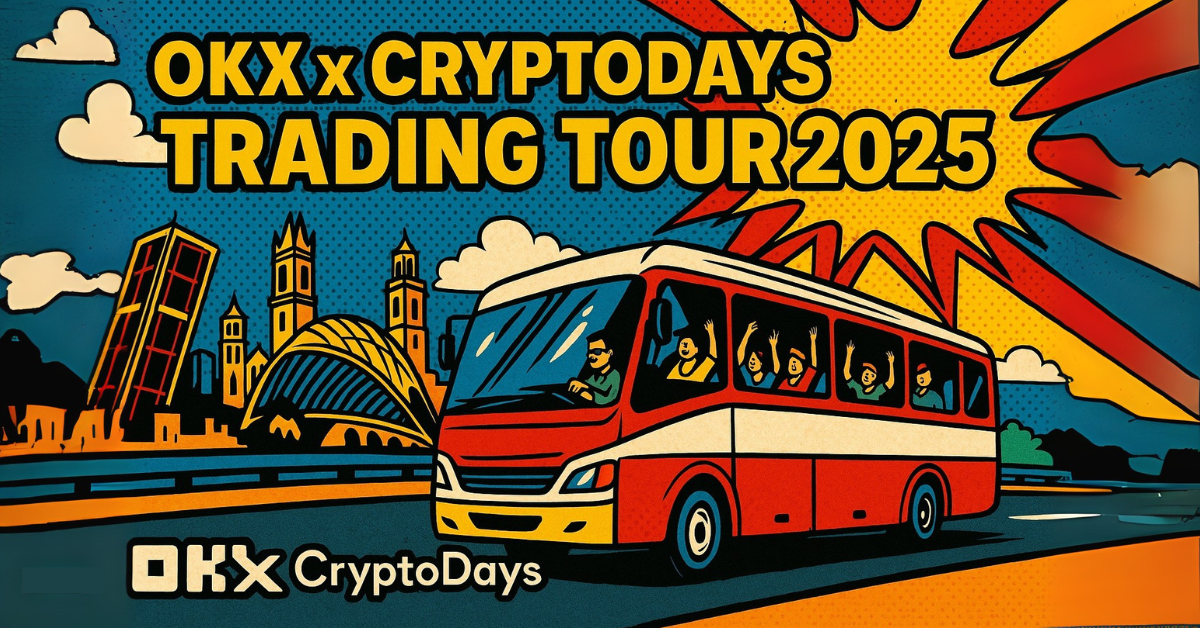 OKX y CryptoDays lanzan el Trading Tour 2025 con cuatro paradas en España